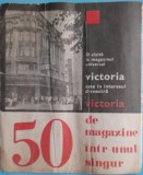 1974 Reclamă Magazinul VICTORIA din Bucuresti comunism epoca aur 24 x 20 comert