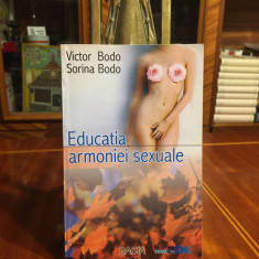 Victor, Sorina Bodo - EDUCATIA ARMONIEI SEXUALE (Ca noua!)