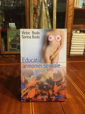 Victor, Sorina Bodo - EDUCATIA ARMONIEI SEXUALE (Ca noua!) foto