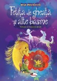 Fetita de gheata si alte basme - Mila Pavićević - Aramis