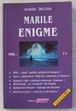 MARILE ENIGME , VOLUMUL II de EUGEN DELCEA , 2007 *COPERTA SPATE PREZINTA UN MIC DEFECT