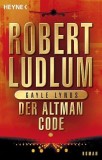 Robert Ludlum, Gayle Lynds - Der Altman Code