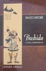 BUSHIDO. CODUL SAMURAILOR-INAZO NITOBE foto