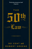 The 50th Law | 50 Cent, Robert Greene, Profile Books Ltd