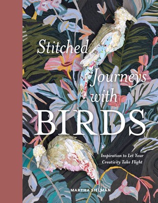 Stitched Journeys with Birds: Inspiration to Let Your Creativity Take Flight foto