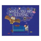 While You Are Sleeping
