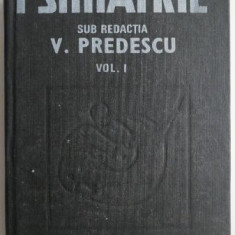 Psihiatrie volumul I – V. Predescu