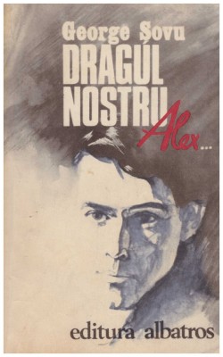 George Sovu - Dragul nostru Alex&amp;hellip; - 129703 foto