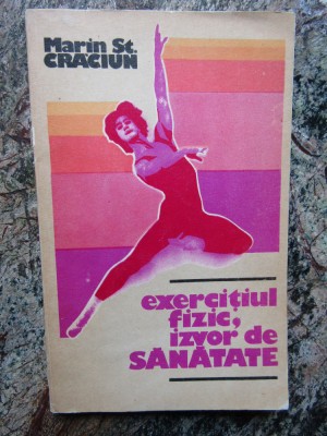 MARIN ST CRACIUN - EXERCITIUL FIZIC IZVOR DE SANATATE foto