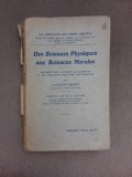 Des sciences physiques aux sciences morales - Jacques Rueff (carte in limba franceza)