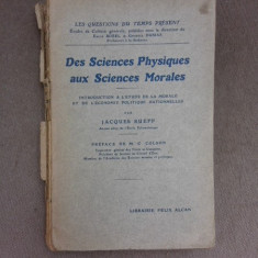 Des sciences physiques aux sciences morales - Jacques Rueff (carte in limba franceza)