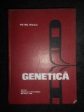 Petre Raicu - Genetica (1974, editie cartonata)