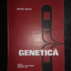 Petre Raicu - Genetica (1974, editie cartonata)