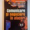 COMUNICARE SI NEGOCIERE IN AFACERI de DAN POPESCU , IULIA CHIVU , 2001