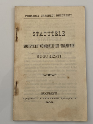 Statutele Societatii Comunale de Tramvaie Bucuresti 1909 - afacerea Tramvaiul foto