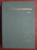 Petre Firu, Livia Zarnea - Stomatologie infantila (1973, editie cartonata)