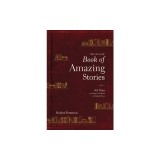 The One Year Book of Amazing Stories: 365 Days of Seeing God's Hand in Unlikely Places