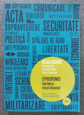 Julian Assange et al. - Cypherpunks: libertatea și viitorul internetului foto