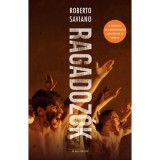 Ragadoz&oacute;k - Roberto Saviano
