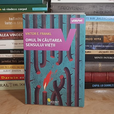 VIKTOR E. FRANKL - OMUL IN CAUTAREA SENSULUI VIETII , 2018 * foto