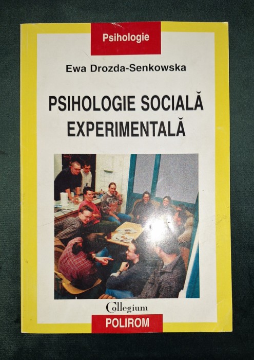 Ewa Drozda Senkowska - Psihologie sociala experimentala