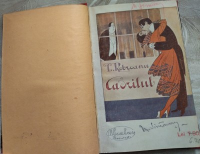 LIVIU REBREANU - CADRILUL (COMEDIE IN 3 ACTE) [ed. princeps, ALCALAY 1919/1920] foto
