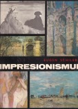 Eugen Schileru - Impresionismul, Editura Meridiane, 1974, Carte Arta, 24 pagini, 24x30 cm, Romana, Coperti Cartonate