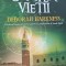 CARTEA VIETII DEBORAH HARKNESS