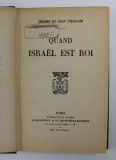 QUAND ISRAEL EST ROI par JEROME et JEAN THARAUD