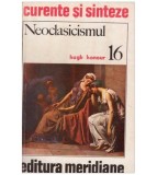 Cumpara ieftin Hugh Honour - Neoclasicismul - 126709