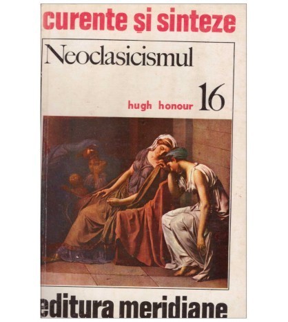 Hugh Honour - Neoclasicismul - 126709