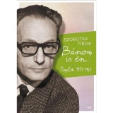 B&aacute;nom is &eacute;n - Napl&oacute;k 1953-1961 - Szobotka Tibor