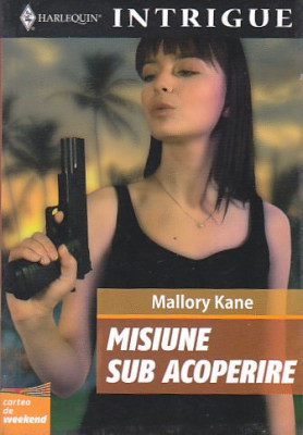 MALLORY KANE - MISIUNE SUB ACOPERIRE foto