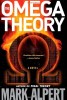 Mark Alpert - The Omega Theory