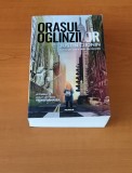 Justin Cronin - Orașul oglinzilor