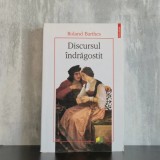 Roland Barthes - Discursul &icirc;ndrăgostit | Roland Barthes, discurs amoros, teoria iubirii
