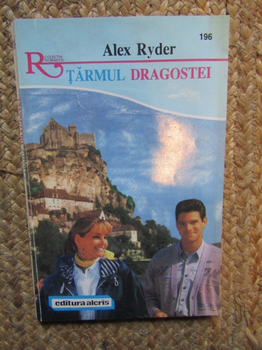 Tarmul dragostei - Alex Ryder