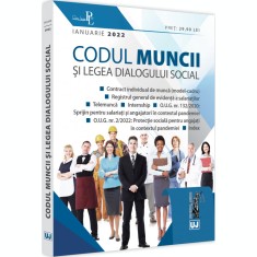 Codul muncii si legea dialogului social: ianuarie 2022