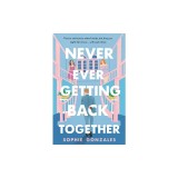 Never Ever Getting Back Together