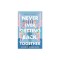 Never Ever Getting Back Together