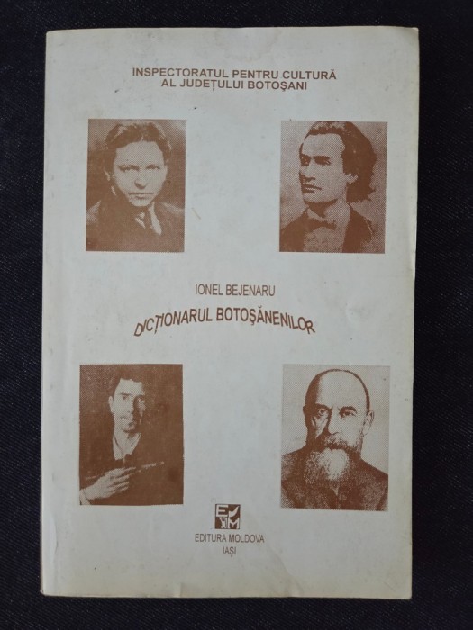 Dictionarul botosanenilor &ndash; Ionel Bejenaru