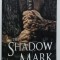 THE SHADOW MARK by MASON THOMAS , 2017
