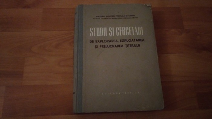 STUDII SI CERCETARI DE EXPLOARAREA, EXPLOATAREA SI PRELUCRAREA TITEIULUI-M. POPESCU-T. IORGULESCU SI ALTII