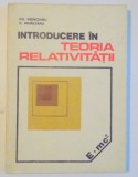 INTRODUCERE IN TEORIA RELATIVITATII de GH. VRANCEANU , N. MIHAILEANU , 1978 , * MINIMA UZURA