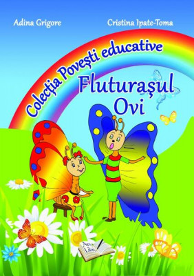 Fluturașul Ovi - Paperback brosat - Adina Grigore - Ars Libri foto