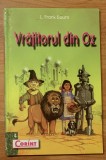 Vrajitorul din Oz - L. Frank Baum, Editura Corint, Ilustratii Ioana Popescu - Carte Povesti Copii