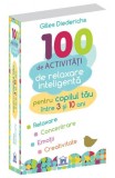 100 de activitati de relaxare inteligenta - Gilles Diederichs - Editura DPH