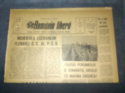 ZIARUL ROMANIA LIBERA 7 OCTOMBRIE 1967 INCHEIEREA LUCRARILOR PLENAREI CC AL PCR foto