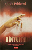 Bintuitii - Chuck Palahniuk, Polirom