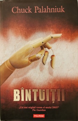 Bintuitii &amp;ndash; Chuck Palahniuk foto